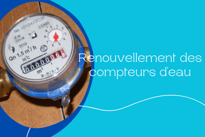 Renouvellement des compteurs d’eau