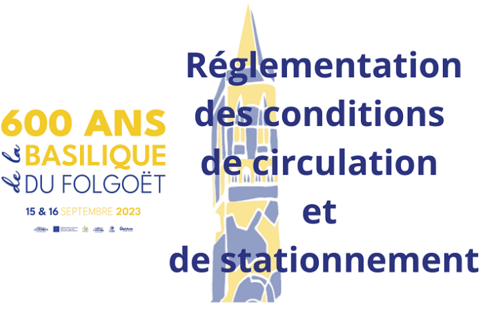 600 ans de la basilique : conditions de circulation et de stationnement